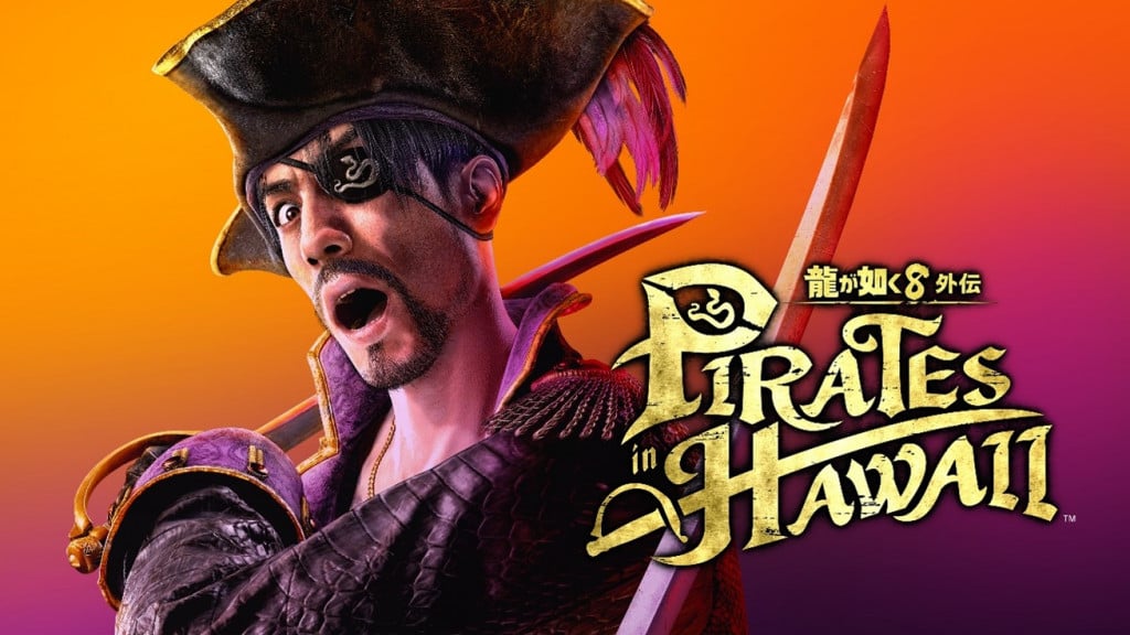 真島吾朗・還暦記念作品！『龍が如く8外伝 Pirates in Hawaii』2025年2月28日（金）発売決定